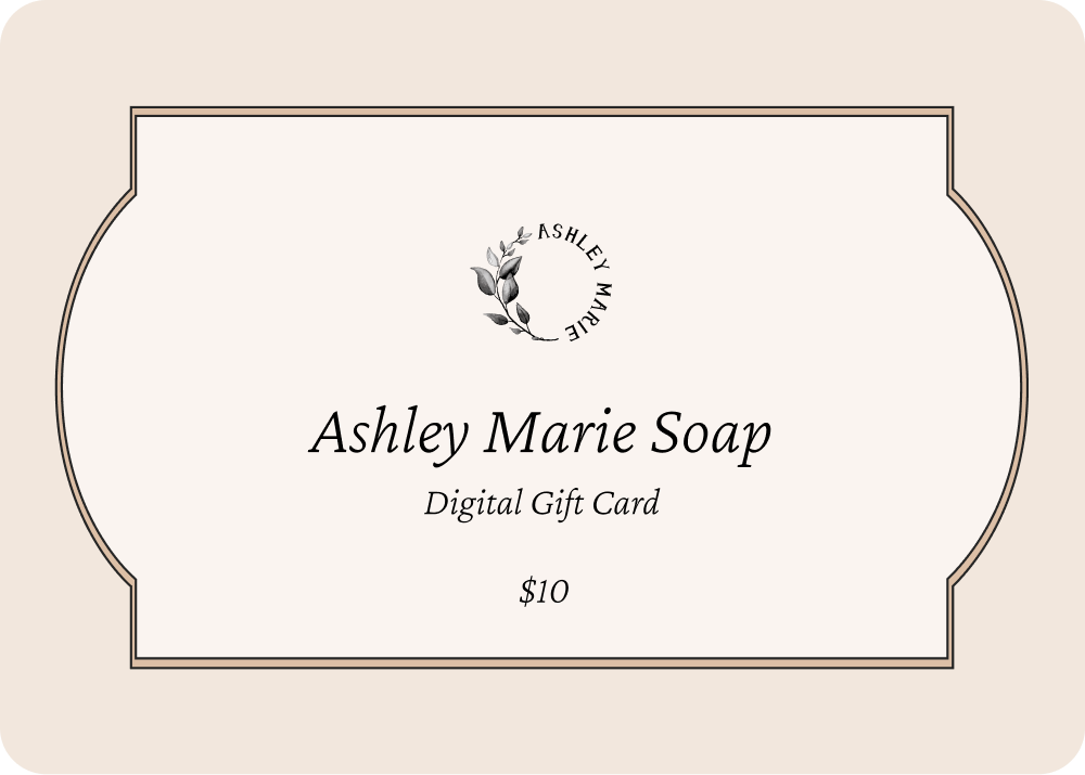 Ashley Marie Soap Gift Cards